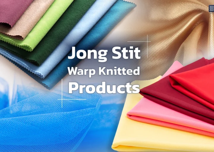 Jong Stit Warp Knitted Products