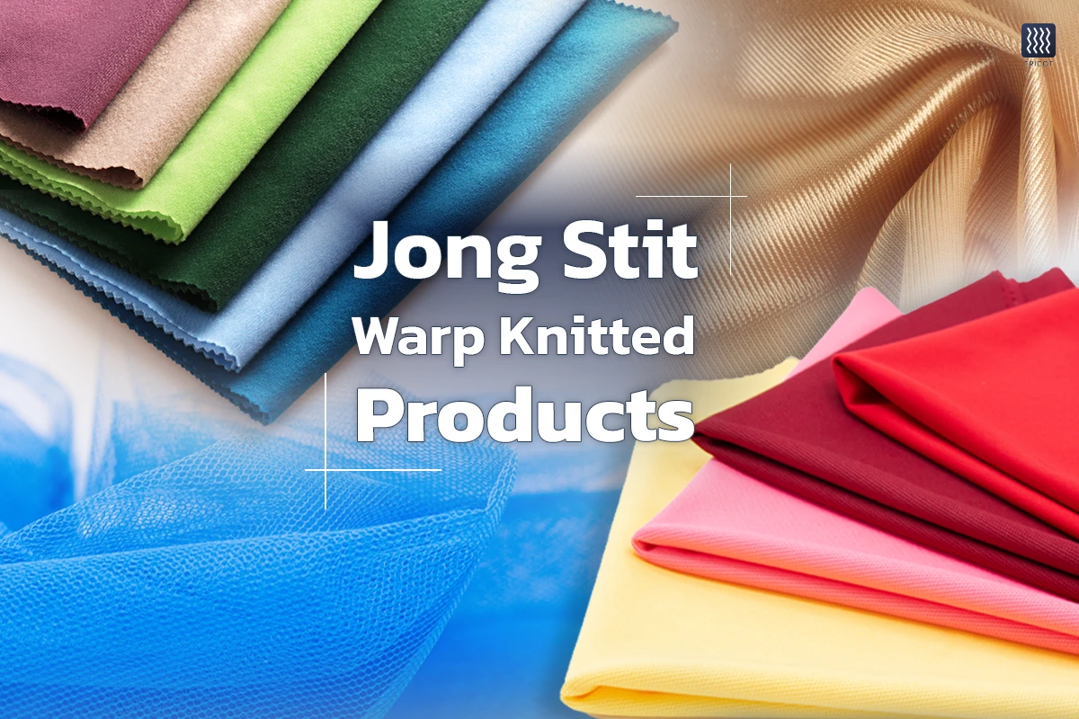 Jong Stit Warp Knitted Products
